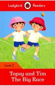 Topsy and Tim: The Big Race (PB) + downloadable audio / Degnan-Veness Coleen, Pitts Sorrel