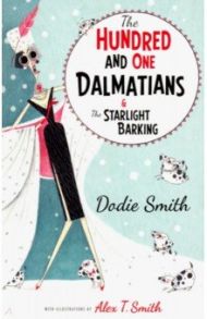 Hundred and One Dalmatians & Starlight Barking / Smith Dodie