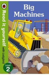 Big Machines / Hughes Monica