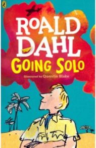 Going Solo / Dahl Roald