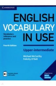 English Vocabulary in Use. Upper-Intermediate. Book with Answers and Enhanced eBook / McCarthy Michael, O`Dell Felicity