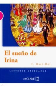 El sueno de Irina / Mart-Mol F.