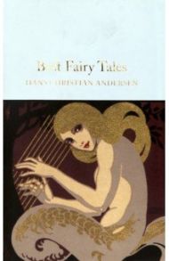 Best Fairy Tales / Andersen Hans Christian