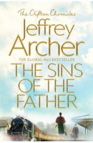 The Sins of the Father / Archer Jeffrey