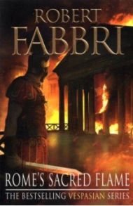 Rome's Sacred Flame / Fabbri Robert