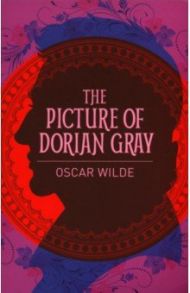 The Picture of Dorian Gray / Wilde Oscar