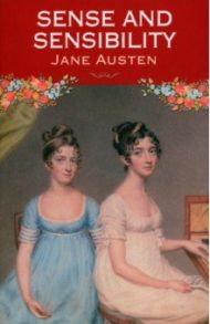 Sense and Sensibility / Austen Jane