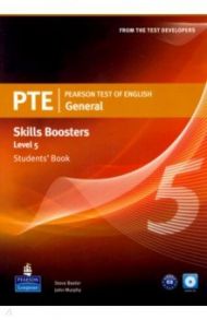 Pearson Test of English General Skills Boosters. Level 5. Student's Book + CD / Baxter Steve, Murphy John