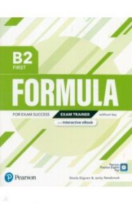 Formula. B2. First. Exam Trainer and Interactive eBook without key with Digital Resources & App / Dignen Sheila, Newbrook Jacky