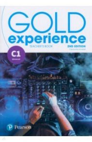 Gold Experience. 2nd Edition. C1. Teacher's Book + Online Practice + Online Resources / Annabell Clementine