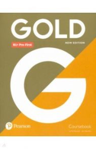 Gold. New Edition. Pre-First. Coursebook / Edwards Lynda, Naunton Jon