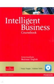 Intelligent Business. Intermediate Business English. Coursebook with Style Guide. + CD / Trappe Tonya, Tullis Graham