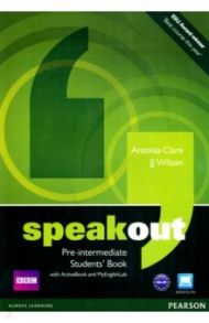 Speakout. Pre-Intermediate. Students' Book with ActiveBook and MyEnglishLab. + CD-DVD / Clare Antonia, Wilson JJ