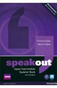 Speakout. Upper Intermediate. Student’s Book with ActiveBook / Eales Frances, Oakes Steve