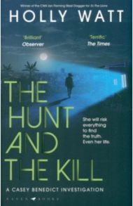 The Hunt and the Kill / Watt Holly