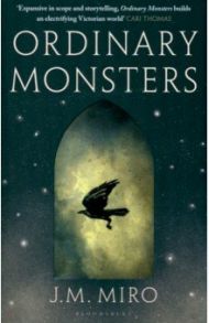 Ordinary Monsters / Miro J. M.