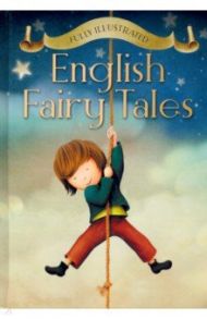 English Fairy Tales / Jacobs Joseph