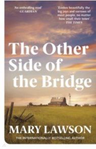 The Other Side of the Bridge / Lawson Mary