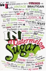 In Watermelon Sugar / Brautigan Richard