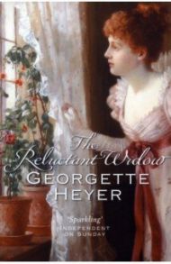 The Reluctant Widow / Heyer Georgette