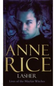 Lasher / Rice Anne