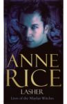 Lasher / Rice Anne