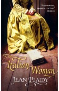 The Italian Woman / Plaidy Jean