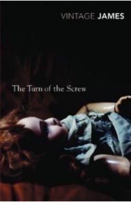 The Turn of the Screw and Other Stories / James Henry