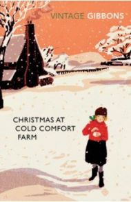 Christmas at Cold Comfort Farm / Gibbons Stella