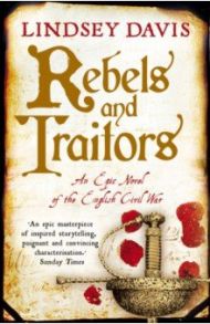 Rebels and Traitors / Davis Lindsey