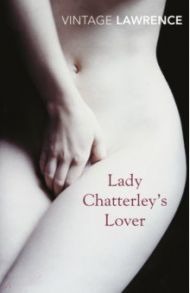 Lady Chatterley's Lover / Lawrence David Herbert