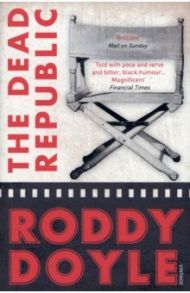 The Dead Republic / Doyle Roddy