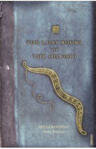 The Lost Books of the Odyssey / Mason Zachary