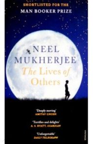 The Lives of Others / Mukherjee Neel