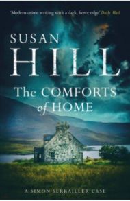 The Comforts of Home / Hill Susan