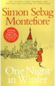 One Night in Winter / Montefiore Simon