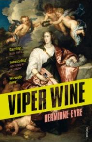 Viper Wine / Eyre Hermione