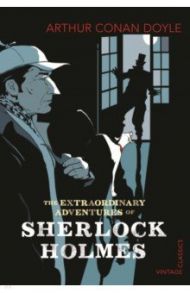 The Extraordinary Adventures of Sherlock Holmes / Doyle Arthur Conan