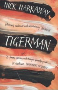 Tigerman / Harkaway Nick