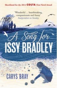 A Song for Issy Bradley / Bray Carys