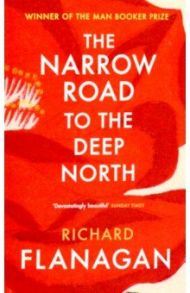 The Narrow Road to the Deep North / Flanagan Richard