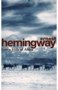 Green Hills Of Africa / Hemingway Ernest