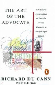 The Art of the Advocate / Du Cann Richard