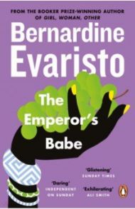 The Emperor's Babe / Evaristo Bernardine