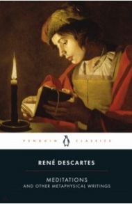 Meditations and Other Metaphysical Writings / Descartes Rene