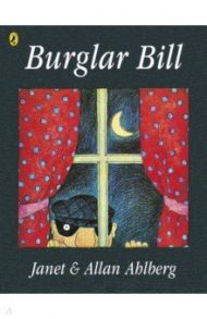 Burglar Bill / Ahlberg Allan, Ahlberg Janet