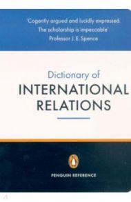 The Penguin Dictionary of International Relations / Evans Graham, Newnham Richard