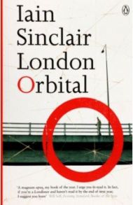 London Orbital / Sinclair Iain