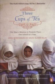 Three Cups of Tea / Mortenson Greg, Relin David Oliver