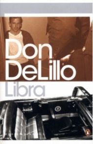 Libra / DeLillo Don